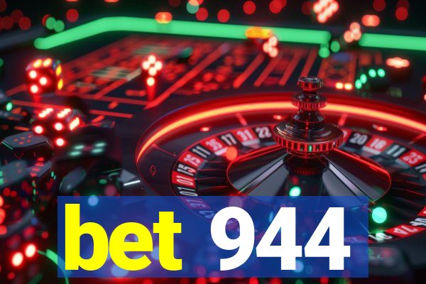 bet 944